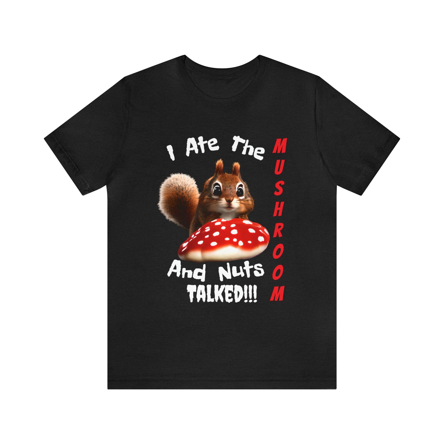 Magic Mushroom Tripping Squirrel, Funny, Unisex Jersey Short Sleeve Tee
