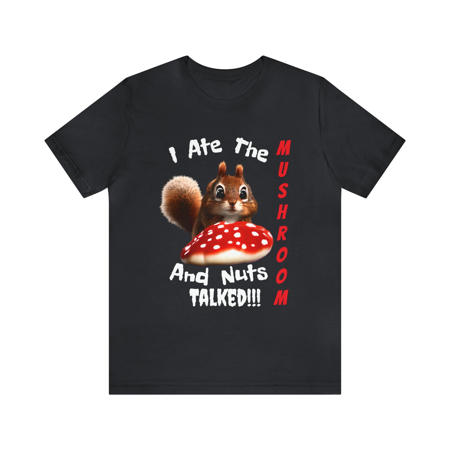 Magic Mushroom Tripping Squirrel, Funny, Unisex Jersey Short Sleeve Tee