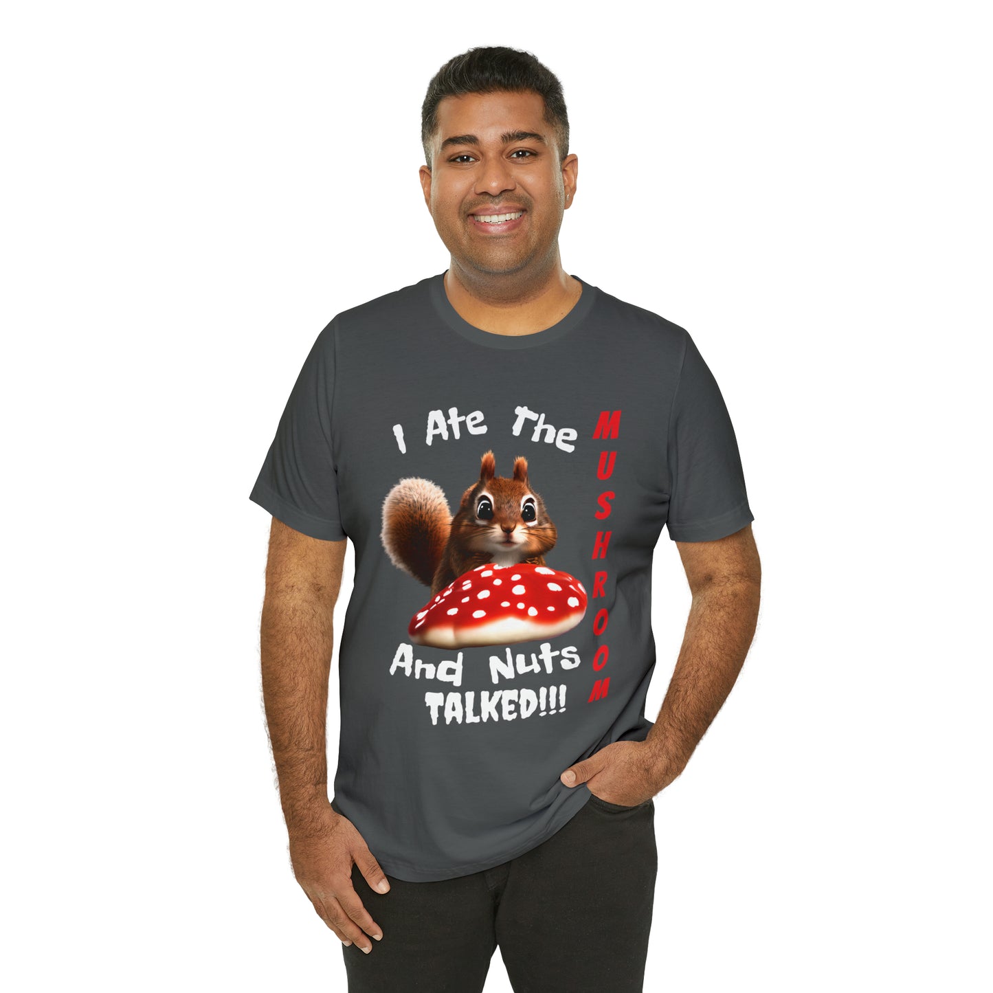 Magic Mushroom Tripping Squirrel, Funny, Unisex Jersey Short Sleeve Tee