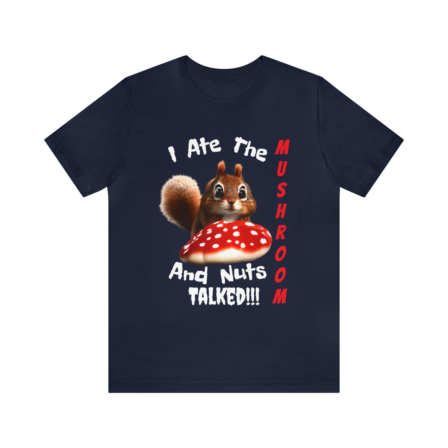Magic Mushroom Tripping Squirrel, Funny, Unisex Jersey Short Sleeve Tee