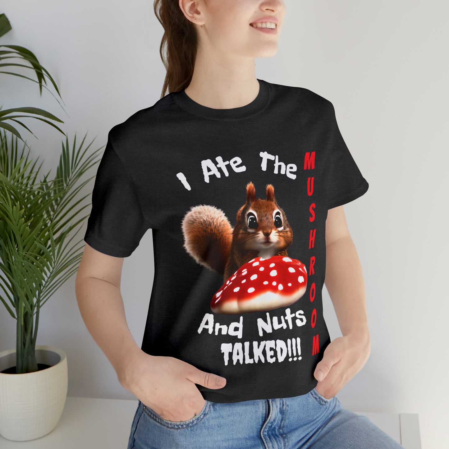 Magic Mushroom Tripping Squirrel, Funny, Unisex Jersey Short Sleeve Tee